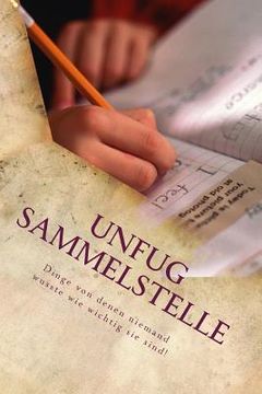 portada Unfug Sammelstelle (en Alemán)