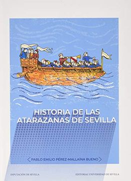 portada Historia de las Atarazanas de Sevilla