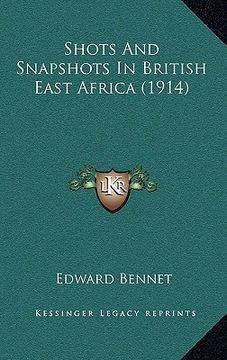 portada shots and snapshots in british east africa (1914) (in English)