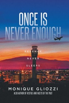 portada Once Is Never Enough: Revenge Never Sleeps (in English)