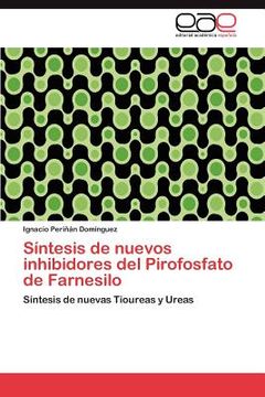 portada s ntesis de nuevos inhibidores del pirofosfato de farnesilo (in Spanish)