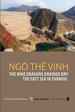 portada The Nine Dragons Drained Dry The East Sea In Turmoil (en Inglés)