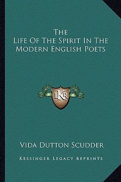 portada the life of the spirit in the modern english poets (in English)
