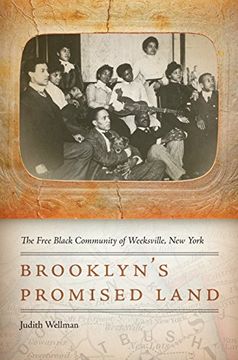 portada Brooklyn's Promised Land: The Free Black Community of Weeksville, New York