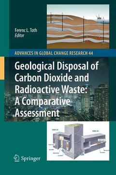 portada Geological Disposal of Carbon Dioxide and Radioactive Waste: A Comparative Assessment (en Inglés)