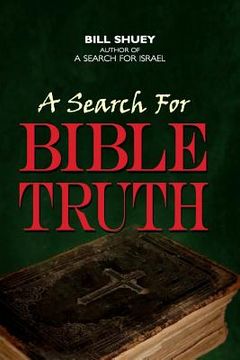 portada A Search for Bible Truth (en Inglés)
