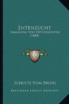 portada Entenzucht: Sammlung Von Zeitungsenten (1884) (en Alemán)