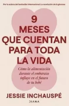 9 meses que cuentan para toda la vida