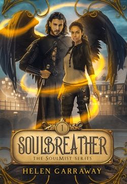 portada SoulBreather: Book One of the SoulMist Series (en Inglés)