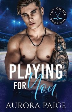 portada Playing for You: An Interracial One-Night Stand Romance (en Inglés)