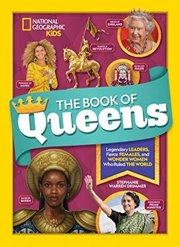 portada The Book of Queens: Legendary Leaders, Fierce Females, and Wonder Women who Ruled the World 