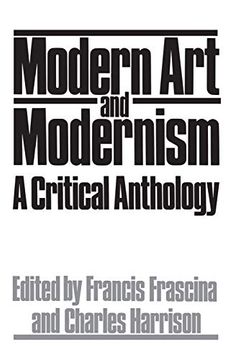 portada Modern art and Modernism: A Critical Anthology (Icon Editions) 