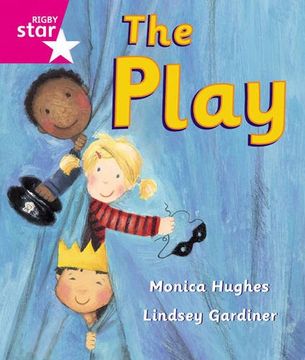 portada Rigby Star Guided Reception: Pink Level: The Play Pupil Book (single)