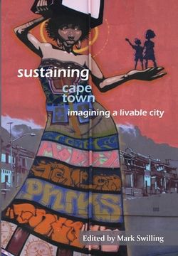 portada Sustaining Cape Town: Imagining a Livable City (en Inglés)