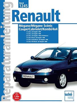 portada Renault Mégane / Mégane Scénic: Coupe/Cabriolet/Komb/4X4 // Reprint der 2. Auflage 2001 