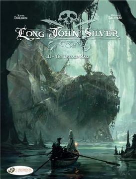 portada the emerald maze: long john silver, vol. 3 (en Inglés)