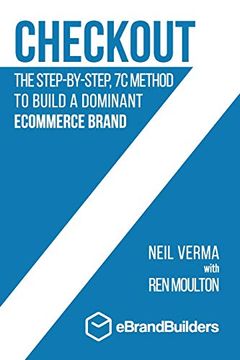 portada Checkout: The Step-By-Step, 7c Method to Build a Dominant Ecommerce Brand (in English)