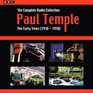 portada Paul Temple: The Complete Radio Collection: Volume One: The Early Years (1938-1950) (BBC Audio)