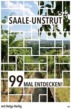 portada Saale-Unstrut: 99 mal Entdecken! (en Alemán)