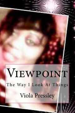 portada Viewpoint: The Way I Look At Things (en Inglés)