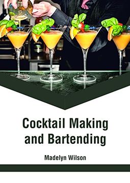 portada Cocktail Making and Bartending (en Inglés)