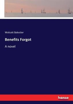 portada Benefits Forgot (en Inglés)