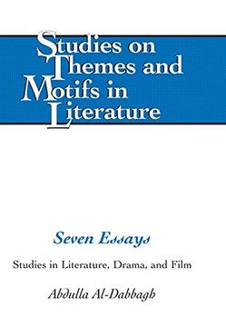 portada Seven Essays: Studies in Literature, Drama, and Film (Studies on Themes and Motifs in Literature)