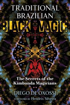 portada Traditional Brazilian Black Magic: The Secrets of the Kimbanda Magicians (en Inglés)