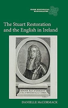 portada The Stuart Restoration and the English in Ireland (Irish Historical Monographs, 15) (Volume 15) (in English)