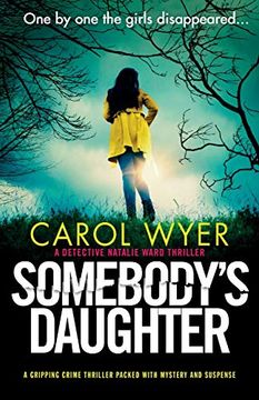 portada Somebody'S Daughter: A Gripping Crime Thriller Packed With Mystery and Suspense: 7 (Detective Natalie Ward Series) (en Inglés)