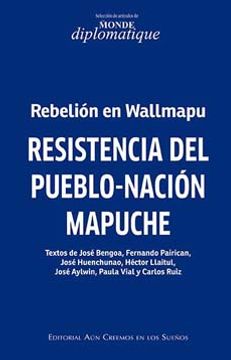 portada Rebelion en Wallmapu. Resistencia del Pueblo-Nación Mapuche