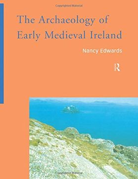 portada The Archaeology of Early Medieval Ireland (en Inglés)