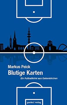portada Blutige Karten: Ein Fußballkrimi aus Gelsenkirchen (en Alemán)