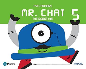 portada Mr. Chat the robot hat 5 years. (Anaya Pearson) - 9788469829585