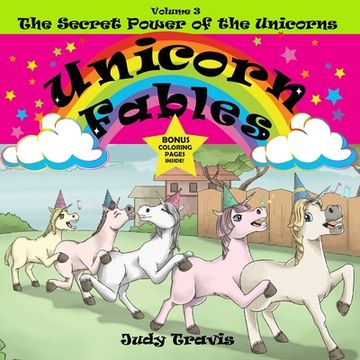 portada Unicorn Fables: The Secret Power of the Unicorns (en Inglés)