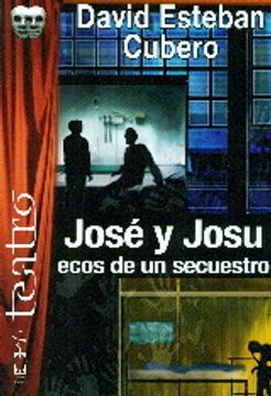portada José Y Josu Ecos De Un Secuestro