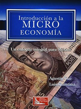 portada Introduccion a la Microeconomia. Un Enfoque Integral Para Mexico (in Spanish)