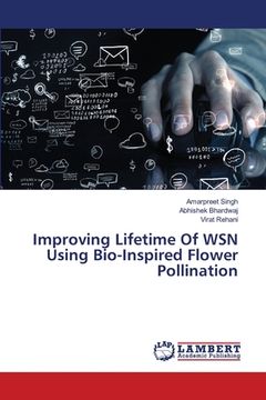 portada Improving Lifetime Of WSN Using Bio-Inspired Flower Pollination (in English)