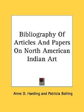 portada bibliography of articles and papers on north american indian art (en Inglés)