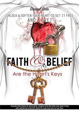 portada Faith & Belief are the Heart's Keys (en Inglés)