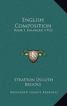 portada english composition: book 1, enlarged (1912) (in English)
