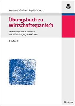 portada Übungsbuch zu Wirtschaftsspanisch: Terminologisches HandbuchManual de lenguaje económico (Lehr- Und Handbucher Zu Sprachen Und Kulturen)