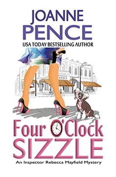 portada Four O'clock Sizzle: An Inspector Rebecca Mayfield Mystery (The Inspector Rebecca Mayfield Mysteries) (in English)