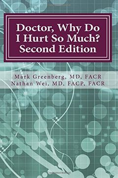 portada Doctor, Why Do I Hurt So Much?: How to Combat Your Arthritis or Arthritis-Like Condition and Start Enjoying an Active Life