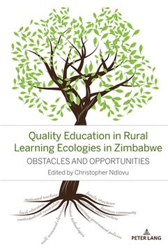 portada Quality Education in Rural Learning Ecologies in Zimbabwe: Obstacles and Opportunities (en Inglés)