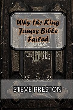 portada Why the King James Bible Failed (en Inglés)