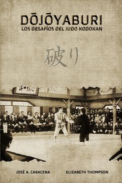 portada Dojoyaburi, los Desafíos del Judo Kodokan