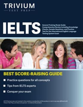 portada Ielts General Training Study Guide: Comprehensive Review Including Knowledge Checks, Sample Questions, and Practice Test for the International English Language Testing System Exam (en Inglés)