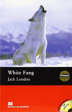 Mr (e) White Fang pk: Elementary Level (Macmillan Readers 2008) (en Inglés)