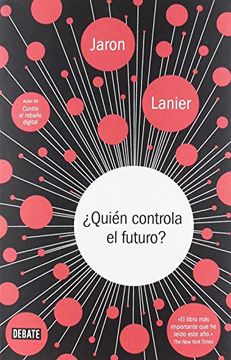 portada ¿quién Controla El Futuro? (in Spanish)